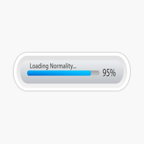 Gift for a Cool Geek (boyfriend/girlfriend/husband/wife/friend/YOU!) | Loading Normality..... Sticker