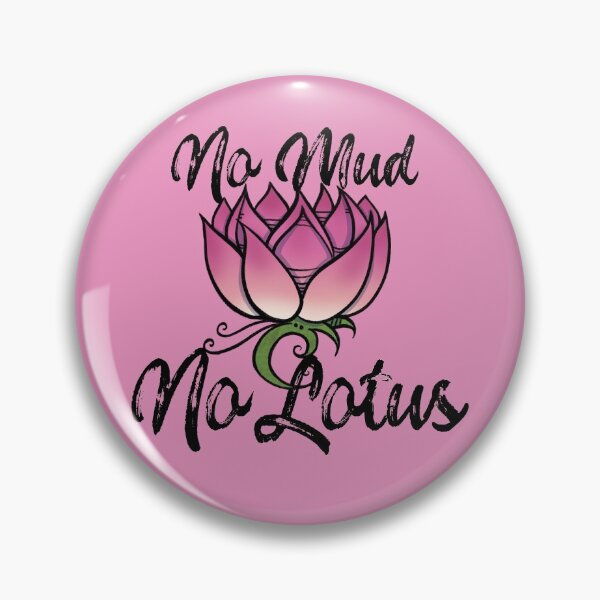 Artikelvorschau, No Mud no Lotus entworfen und verkauft von FrictionMaxxing.