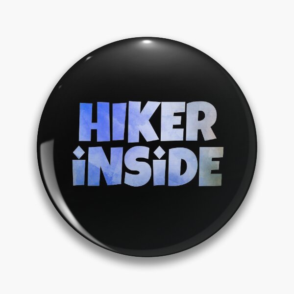 Item preview, Hiker Inside designed and sold by SassyClassyMe.