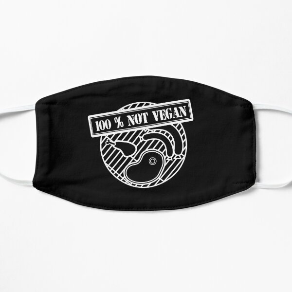 100% NOT Vegan - Funny BBQ Grill Flat Mask