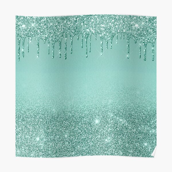 Mint Glitter Drip Poster