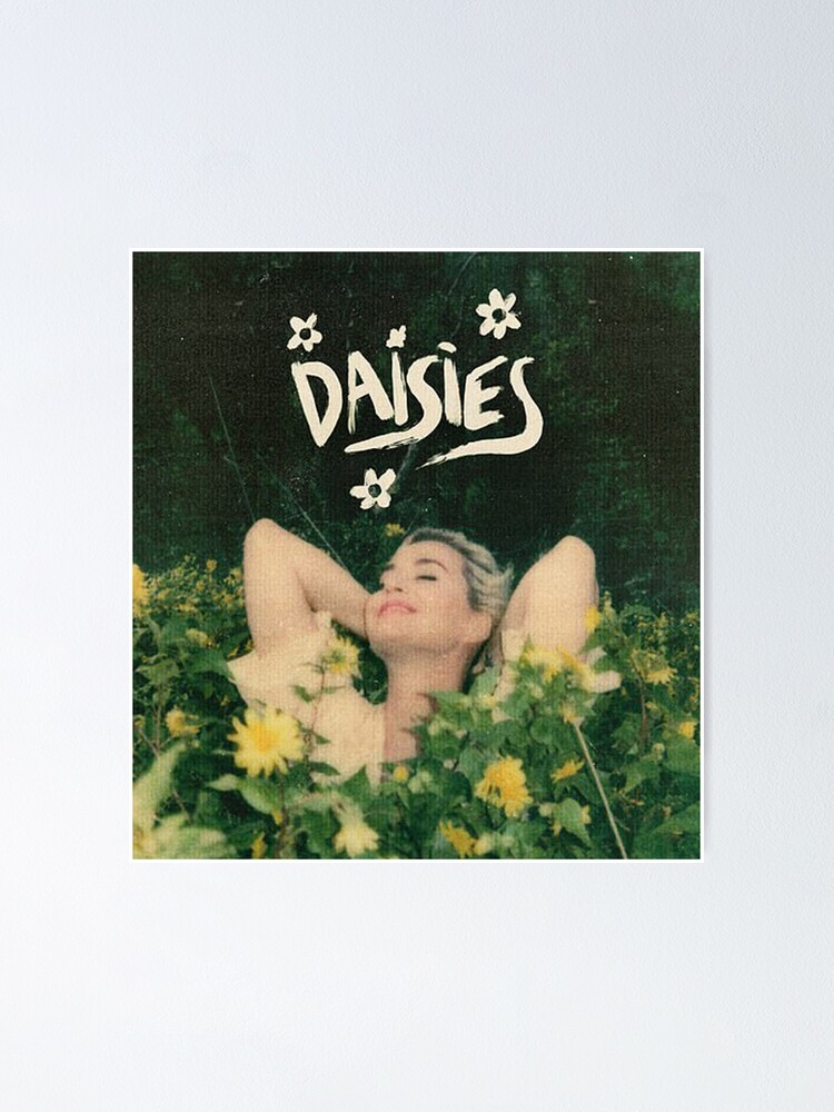 Katy Perry Daisies | Poster