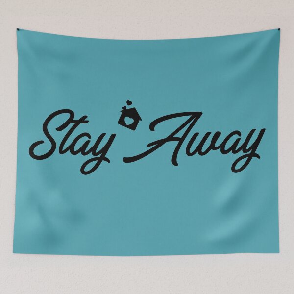 Item preview, Stay Away designed and sold by Aglmam Store.