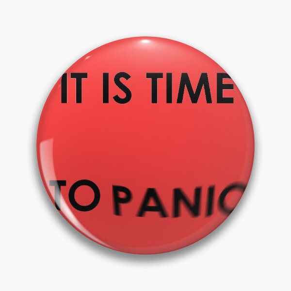 Item preview, IT IS TIME TO PANIC designed and sold by bebopboop.