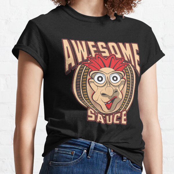 Copy of I MAKE AWESOME SAUCE Classic T-Shirt