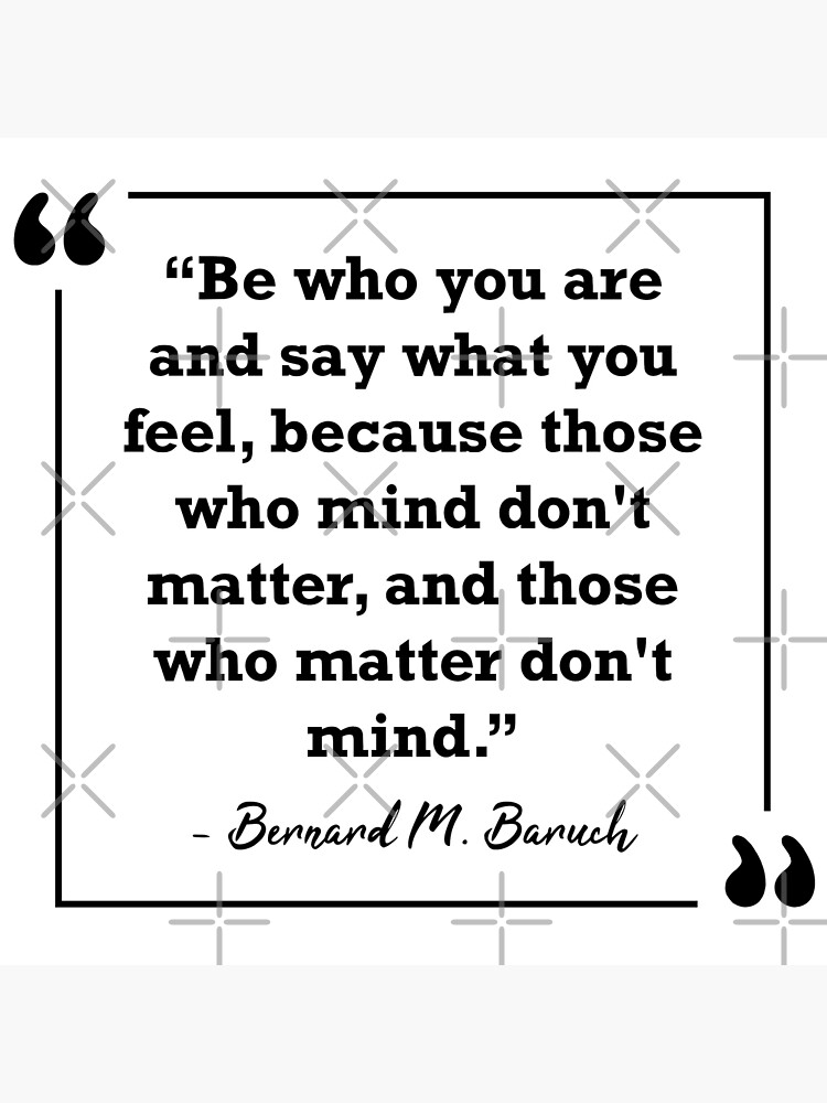 those-who-mind-don-t-matter-and-those-who-matter-don-t-mind-quote