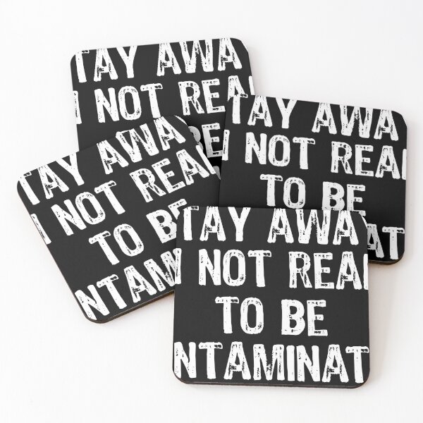 Item preview, Stay away, I’m not ready to be contaminated designed and sold by Aglmam Store.