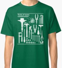 Tools of Mass Construction Classic T-Shirt