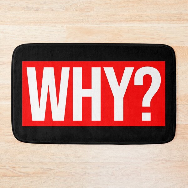 Item preview, WHY? designed and sold by likebakerdo.
