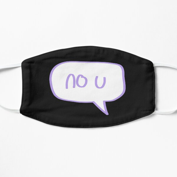 no u Flat Mask