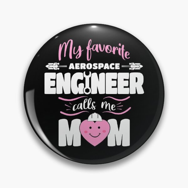 Item preview, My Favorite Aerospace Engineer Calls Me Mom designed and sold by Funny Shirts Matter.