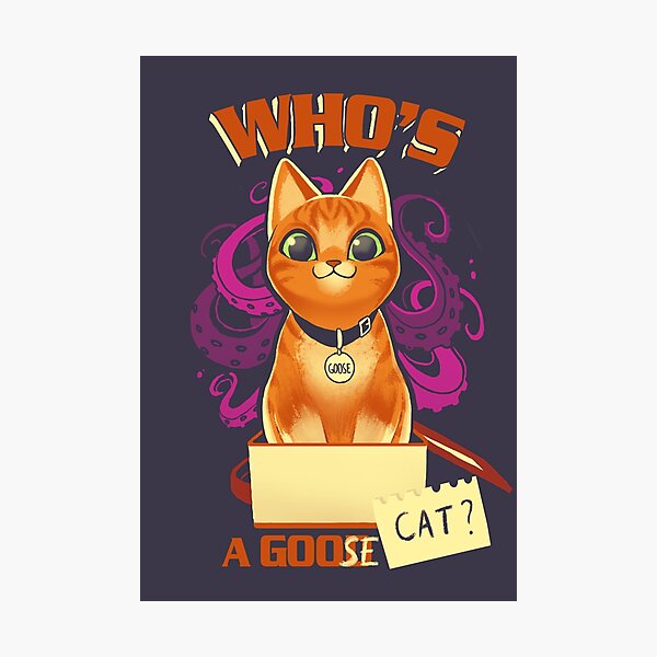 Impression photo « Qui est un bon chat - Goose Cat Pun - Funny ...