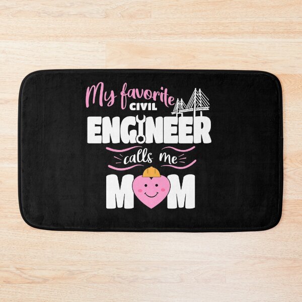 Item preview, My Favorite Civil Engineer Calls Me Mom designed and sold by Funny Shirts Matter.