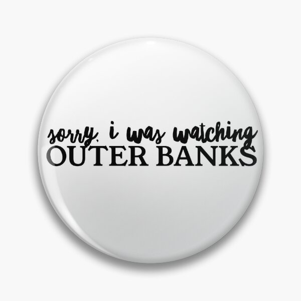 Item preview, sorry, i was watching outer banks designed and sold by danielleblack04.