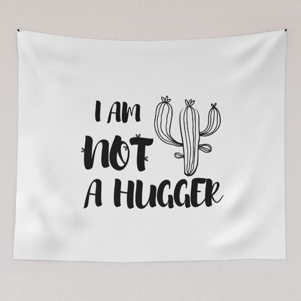 Item preview, I am NOT a HUGGER , Funny  designed and sold by SoufStore.