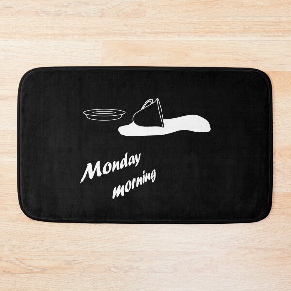 Item preview, Monday morning - Monday morning designed and sold by marosi.