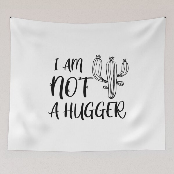 Item preview, I am NOT a HUGGER , Funny  designed and sold by SoufStore.