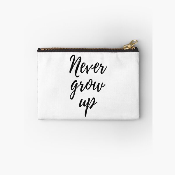 Item preview, Never Grow Up designed and sold by CatMonkStudios.