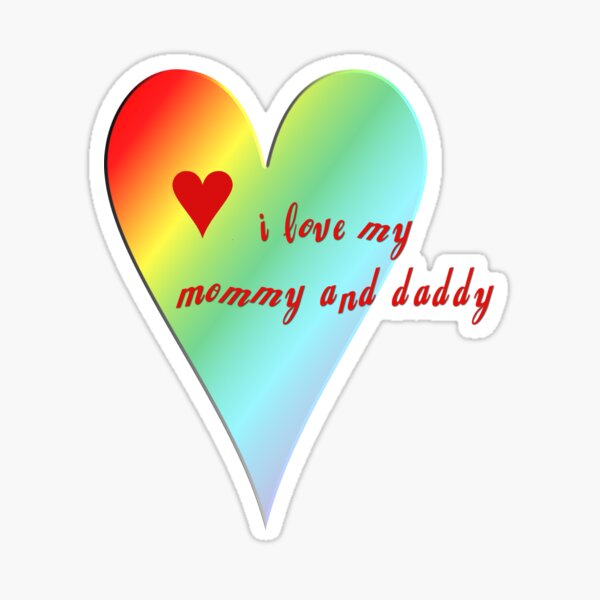 I Love Mommy and Daddy Sticker