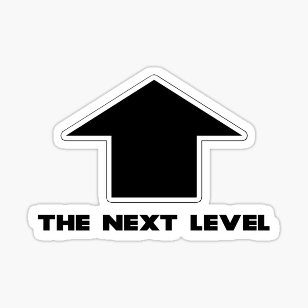 Next Level' Sticker | Spreadshirt