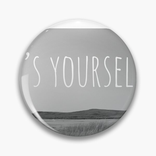 Item preview, It’s yourself scottish saying design designed and sold by Simply The West Prints.