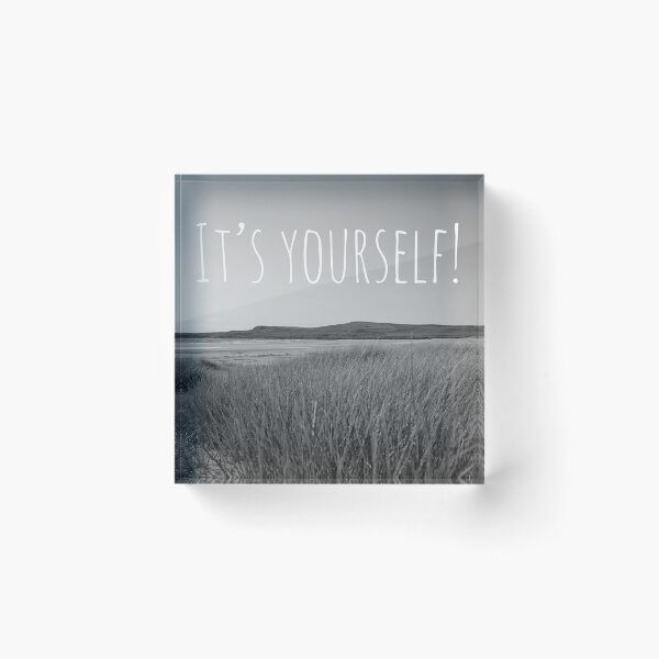 Item preview, It’s yourself scottish saying design designed and sold by Simply The West Prints.
