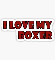 I Love My Boxer Sticker Sticker