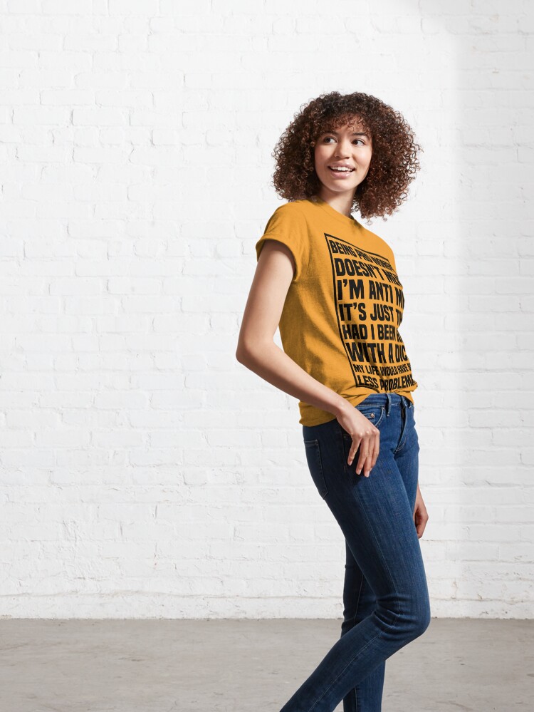 Alternate view of I’m Pro Women Not Anti Men Classic T-Shirt