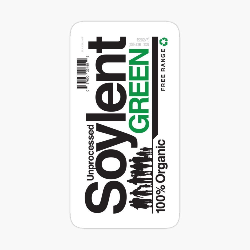 Contents: Unprocessed Soylent Green (STICKER) Sticker