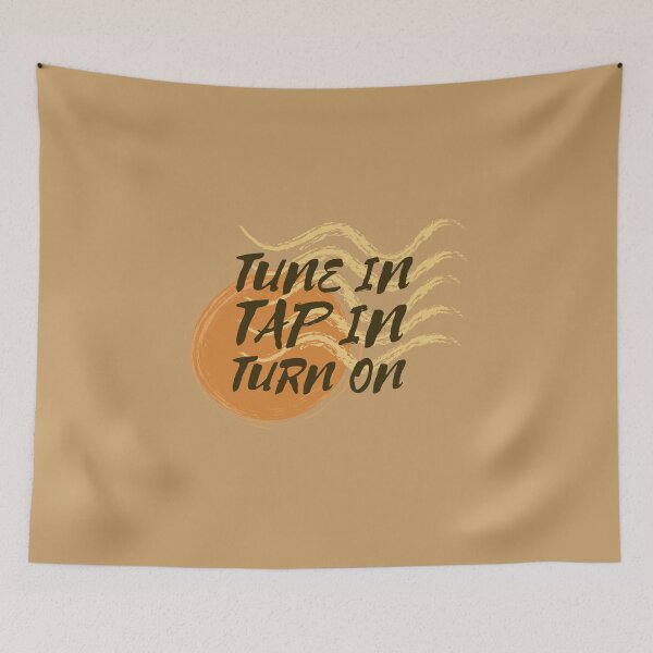 Item preview, Tune In Tap In Turn On designed and sold by HicksFan.
