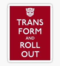 Transform and Roll Out Sticker