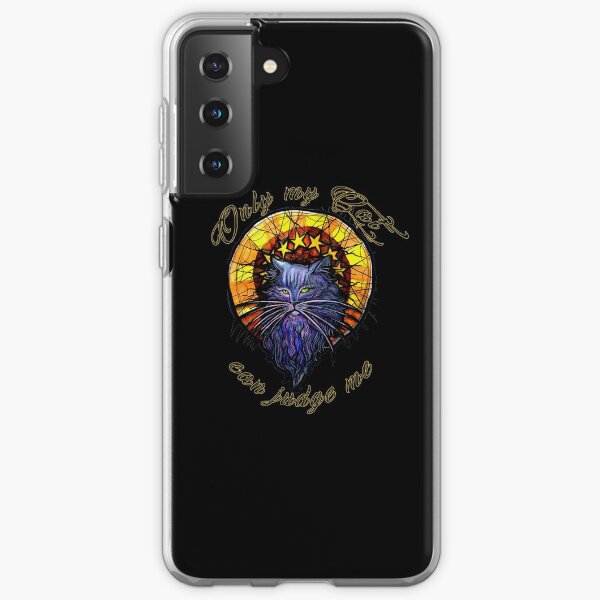 ONLY MY CAT CAN JUDGE ME Coque souple Samsung Galaxy
