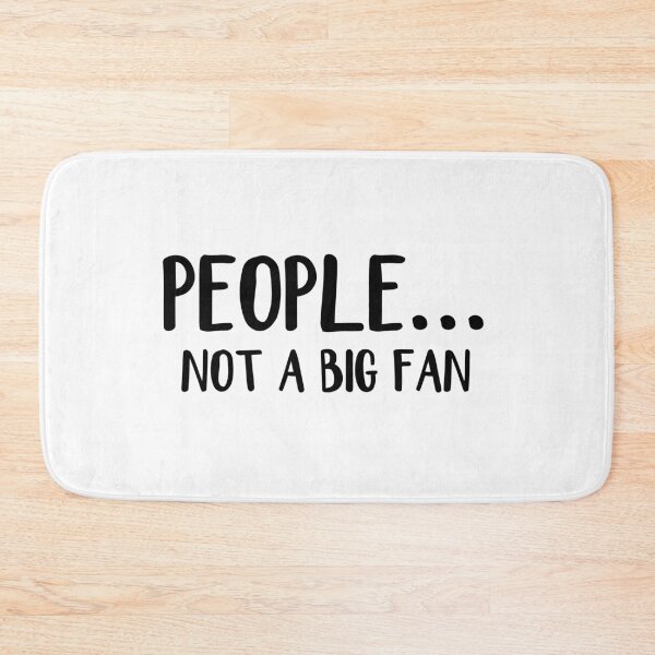 Item preview, People not a big fan designed and sold by allthetees.