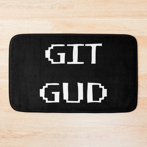 Item preview, GIT GUD designed and sold by PingusTees.