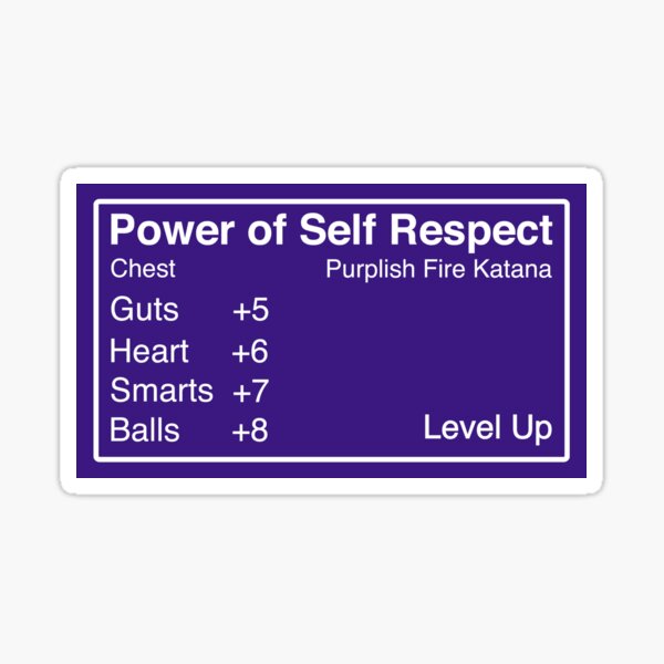 Power of Self Respect Sticker Sticker