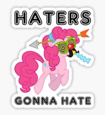 Pinkie Pie haters gonna hate with Text Sticker