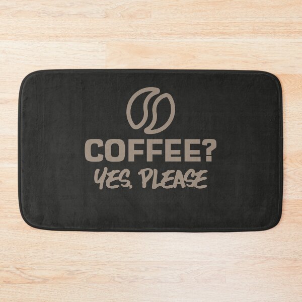 Item preview, Coffee? Yes, Please. designed and sold by debhiz.
