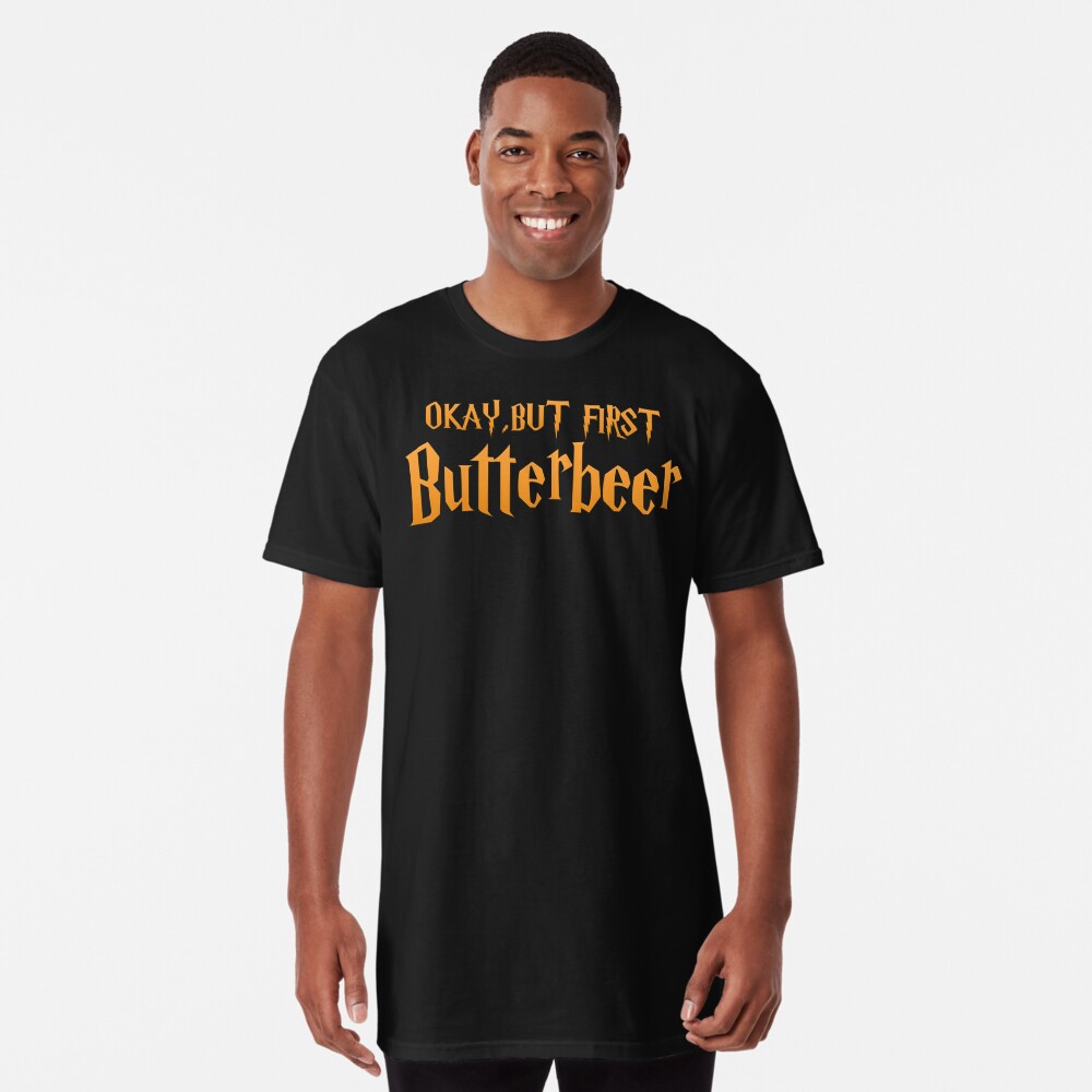 but first butterbeer shirt