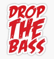 Drop The Bass Sticker