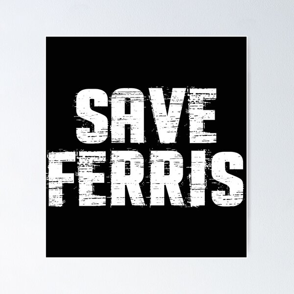 Artikel-Vorschau von Speichern Sie Ferris Distressed, designt und verkauft von halmoswi1.