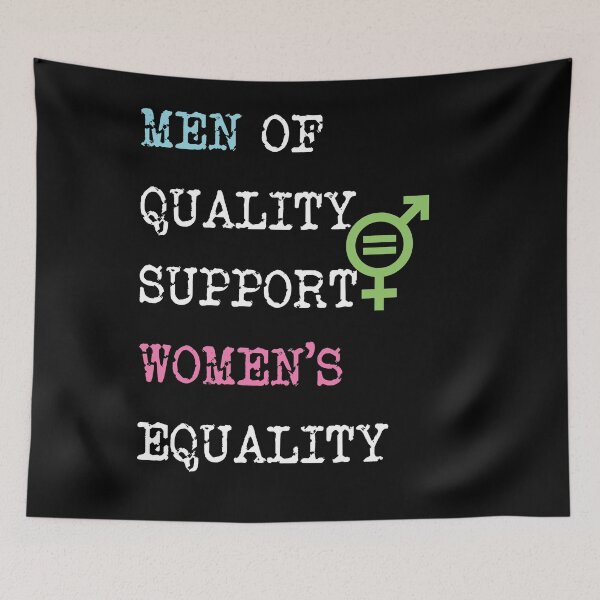 Item preview, Men Of Quality Support Women's Equality designed and sold by Christopher Taylor.