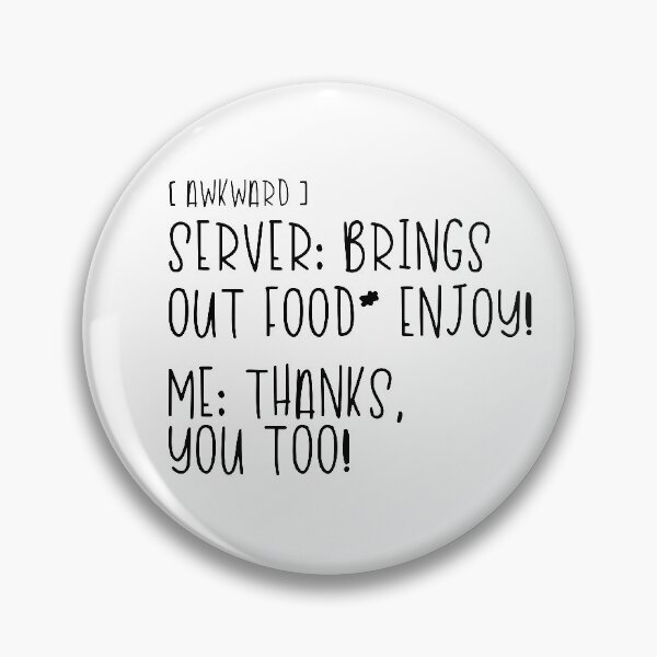 Item preview, Awkward - Thanks, You Too! designed and sold by TswizzleEG.