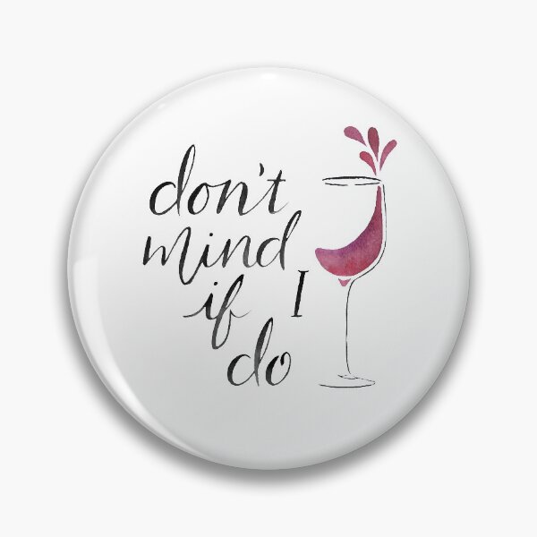 Item preview, Don't Mind if I Do - Black lettering designed and sold by Marie Funseth.