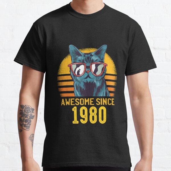 Cats Birthday Awesome Since 1980 Funny Gift Classic T-Shirt
