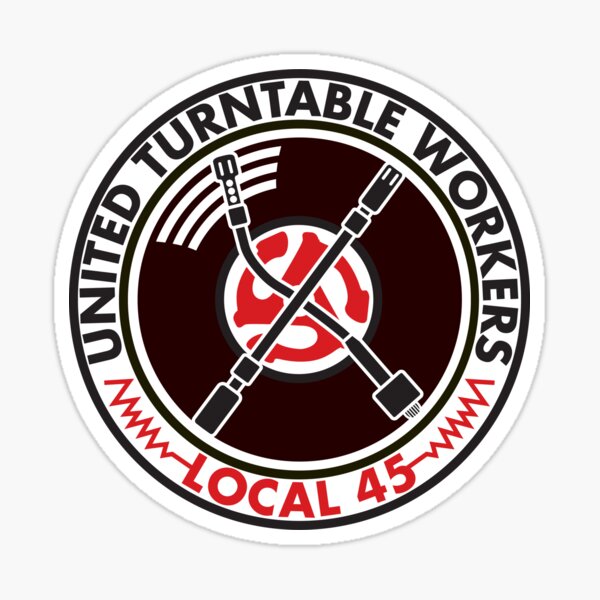 Item preview, United Turntable Workers - Local 45 designed and sold by BRFC.