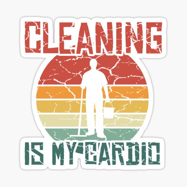 Item preview, Cleaning is my Cardio - Funny Janitor, House cleaner t shirt designed and sold by Dan66.