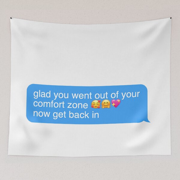 Item preview, glad you went out of your comfort zone, now get back in designed and sold by Designed By Rachel.