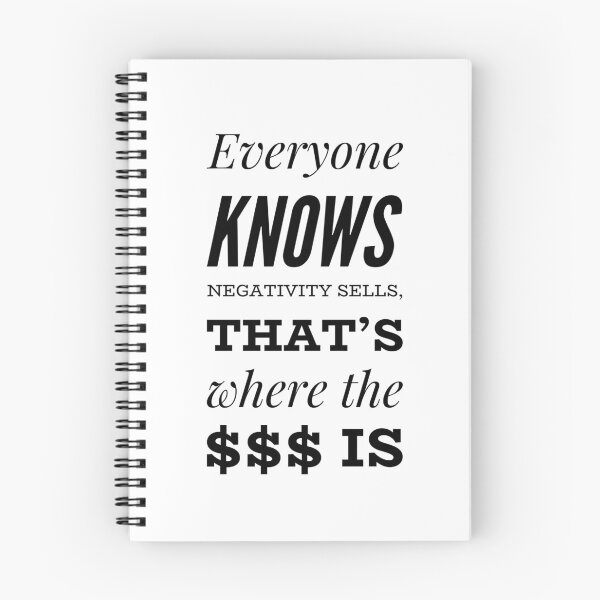 Item preview, Everyone Knows Negativity Sells, That's Where The $$$ Is designed and sold by OfferHeat.