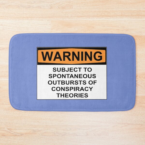 Item preview, Warning: Subject to spontaneous outbursts of conspiracy theories designed and sold by Bundjum.
