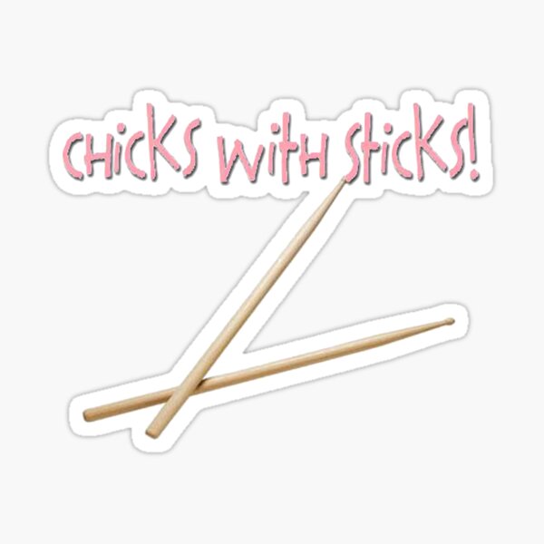 Chicks With Sticks Sticker